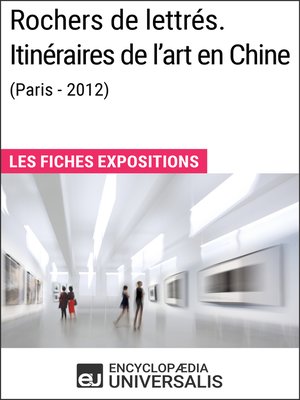 cover image of Rochers de lettrés. Itinéraires de l'art en Chine (Paris-2012)